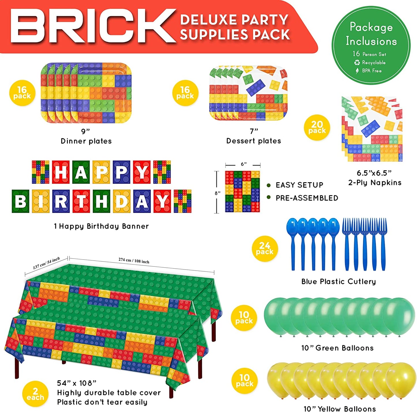 Brick Theme Party Supplies - 16pcs dinner plates, 16pcs dessert plates, 20pcs fun lunch napkins, 1pc birthday banner, 10pcs Green balloons, 10pcs yellow balloons, 2pcs plastic table covers, 24pcs blue plastic forks, and 24pcs blue plastic spoons